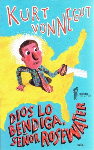 DIOS LO BENDIGA, SEÑOR ROSEWATER | KURT VONNEGUT
