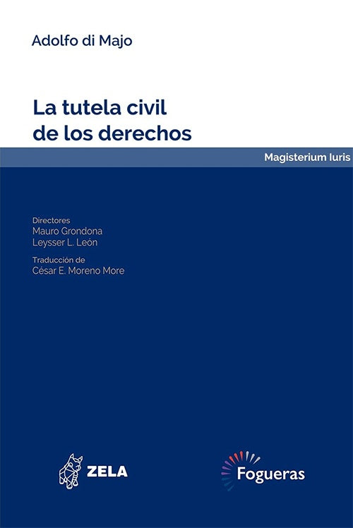 TUTELA CIVIL DE LOS DERECHOS, LA | ADOLFO DI MAJO