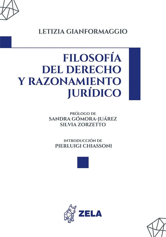 FILOSOFIA DEL DERECHO Y RAZONAMIENTO JURIDICO | LETIZIA GIANFORMAGGIO