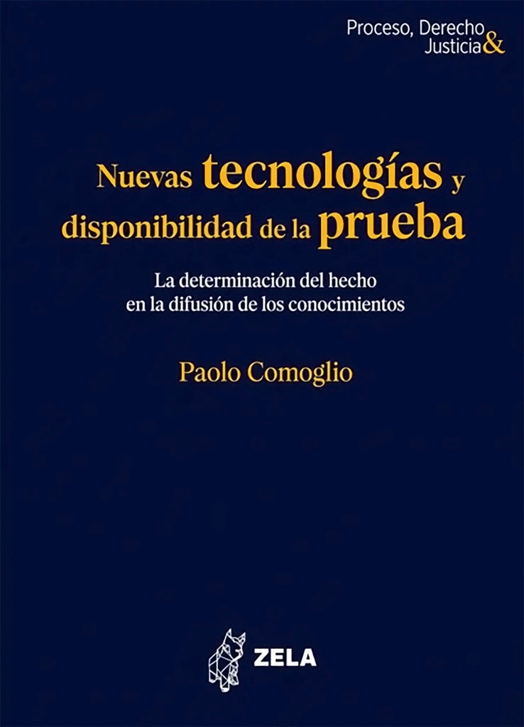NUEVAS TECNOLOGÍAS Y DISPONIBILIDAD DE LA PRUEBA | PAOLO COMOGLIO