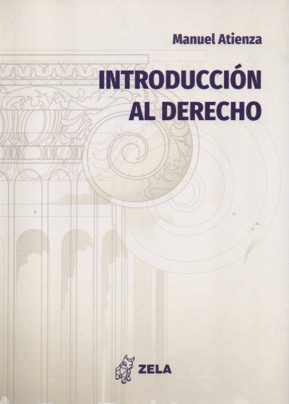 INTRODUCCION AL DERECHO | MANUEL ATIENZA