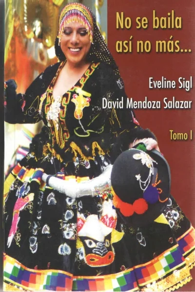 NO SE BAILA ASI NO MAS...... 2 TOMOS | EVELIN SIGL