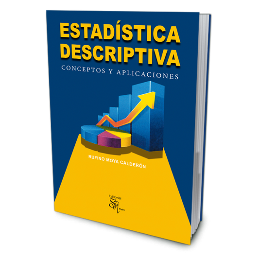 ESTADISTICA DESCRIPTIVA. CONCEPTOS Y APLICACIONES  | RUFINO MOYA