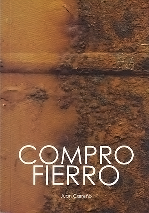 COMPRO FIERRO | JUAN CARREÑO