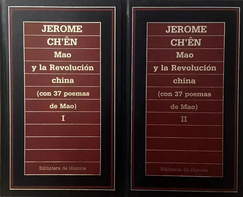 MAO Y LA REVOLUCION CHINA (CON 37 POEMAS DE MAO) 2 TOMOS