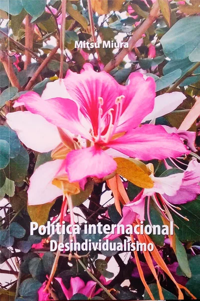POLITICA INTERNACIONAL DESINDIVIDUALISMO | MITSU MIURA