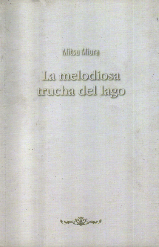 MELODIOSA TRUCHA DEL LAGO,LA | MITSU MIURA