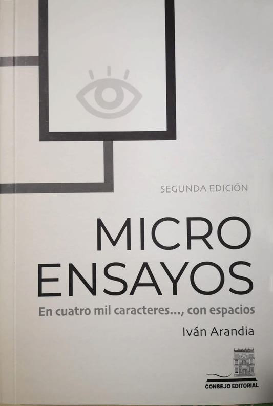 MICROENSAYOS. En cuatro mil caracteres..., con espacios | IVAN (COORD.) ARANDIA