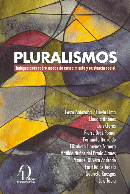 PLURALISMOS. Indagaciones sobre modos de conocimiento y existencia social | VARIOS AUTORES