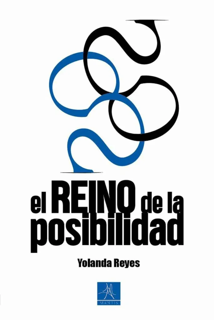 REINO DE LA POSIBILIDAD, EL | YOLANDA REYES