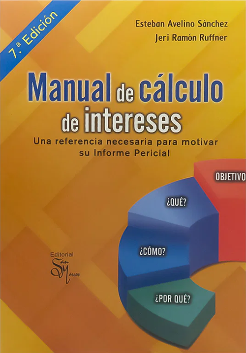 MANUAL DE CALCULO DE INTERESES 7MA EDI. | AVELINO SANCHEZ ESTEBAN