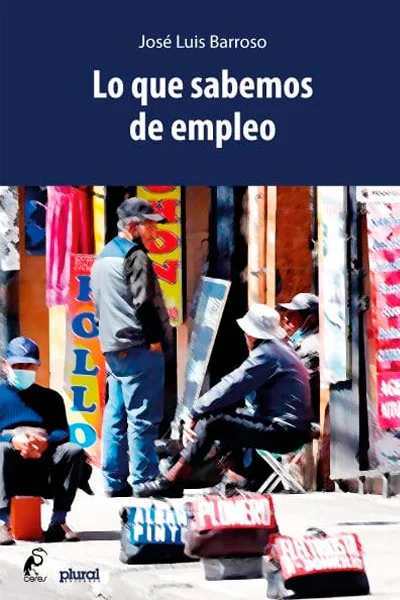 LO QUE SABEMOS DE EMPLEO | JOSE LUIS BARROSO