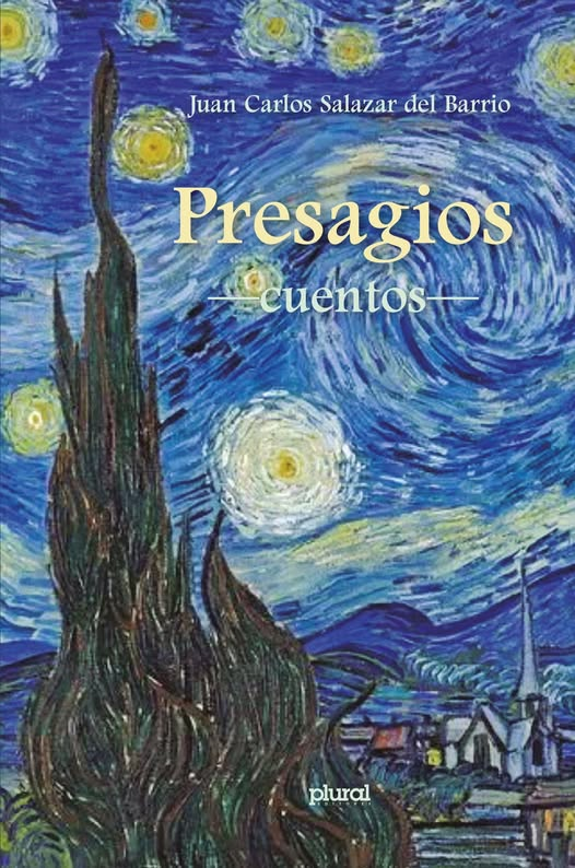 PRESAGIOS | JUAN CARLOS SALAZAR DEL BARRIO