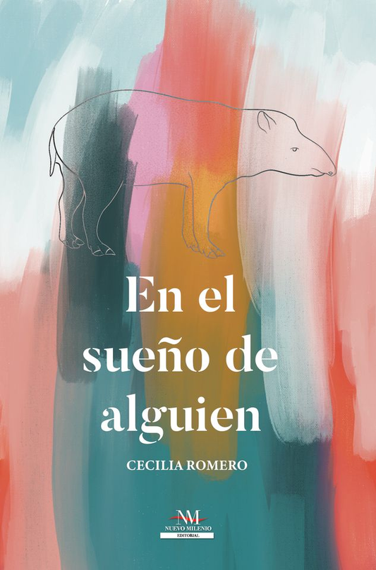 EN EL SUEÑO DE ALGUIEN | CECILIA ROMERO