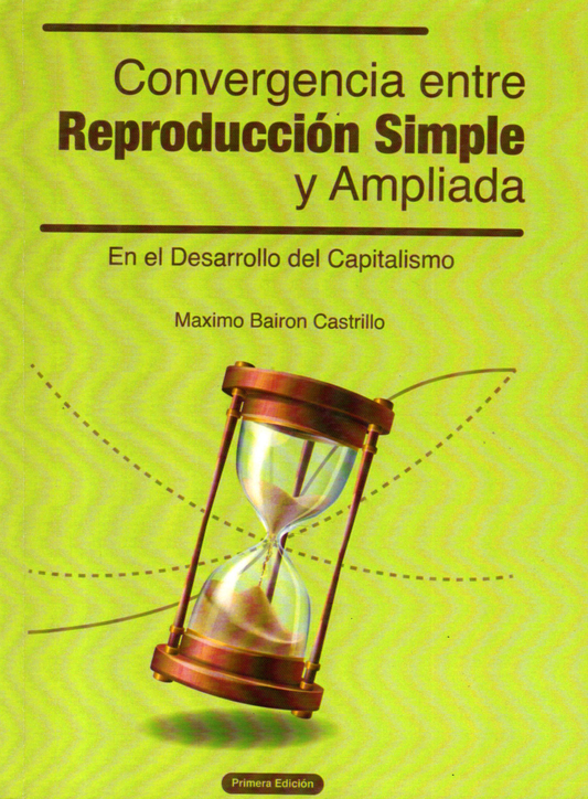 CONVERGENCIA ENTRE REPRODUCCION SIMPLE Y AMPLIADA | MAXIMO BAIRON CASTRILLO