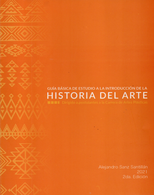 GUIA BASICA DE ESTUDIO A LA INTRODUCCION DE LA HISTORIA DEL ARTE | ALEJANDRO SANZ