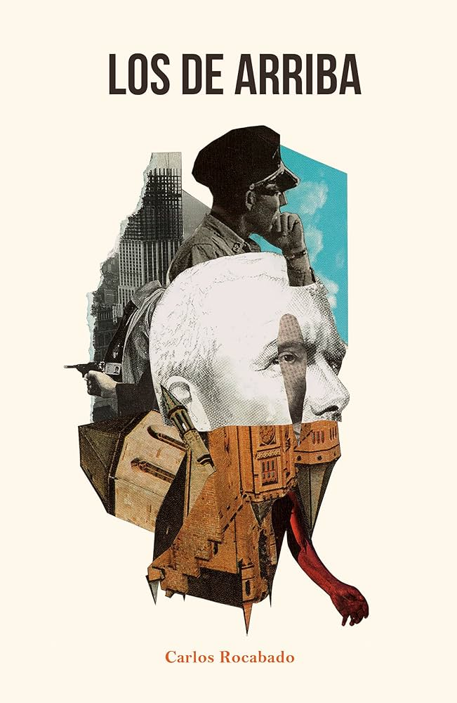 LOS DE ARRIBA | CARLOS ROCABADO