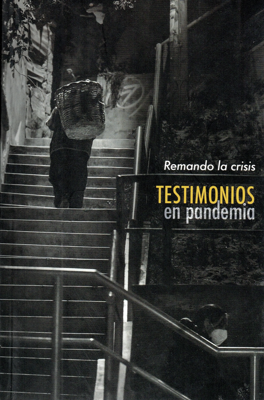 REMANDO LA CRISIS. TESTIMONIOS EN PANDEMIA | VARIOS