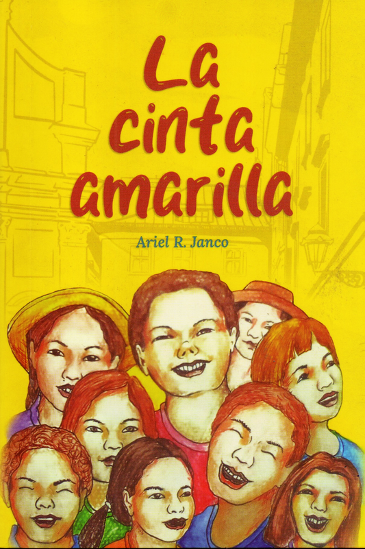 CINTA AMARILLA, LA | ARIEL R. JANCO