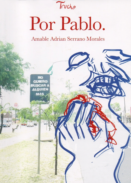 POR PABLO. | AMABLE ADRIAN SERRANO MORALES
