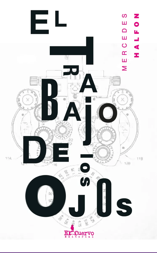 TRABAJO DE LOS OJOS,EL | MERCEDES HALFON