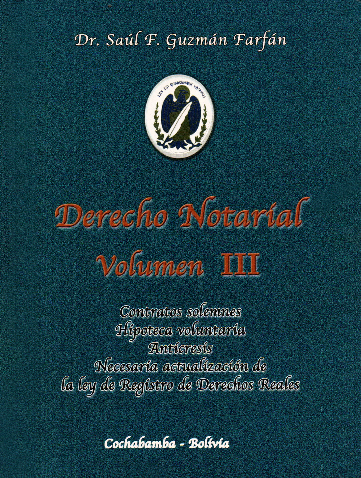 DERECHO NOTARIAL VOL.III | SAUL F. GUZMAN FARFAN
