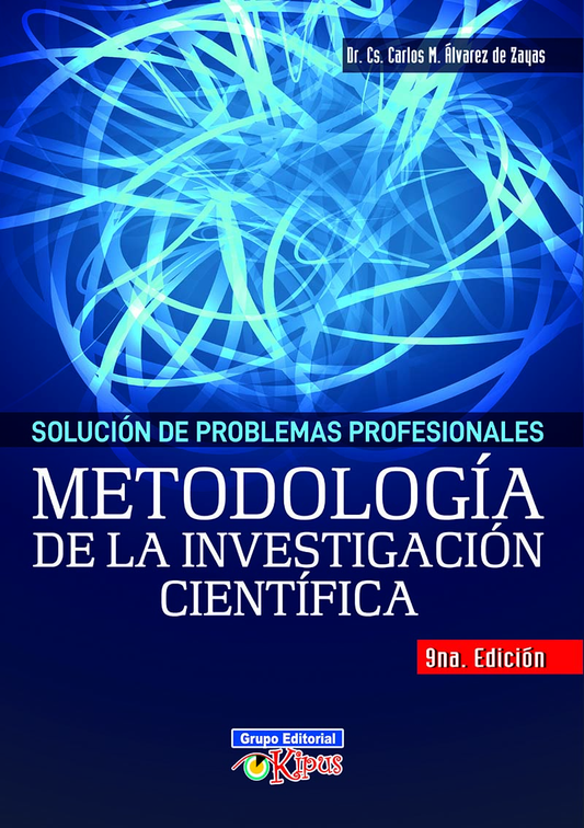 METODOLOGIA DE LA INVESTIGACION CIENTIFICA | CARLOS M. ALVAREZ DE ZAYAS