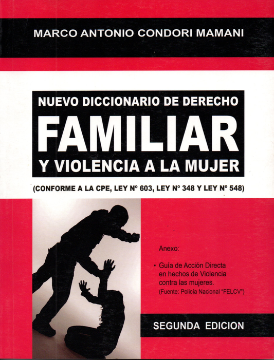 NUEVO DICCIONARIO DE DERECHO FAMILIAR Y VIOLENCIA A LA MUJER | MARCO ANTONIO CONDORI MAMANI