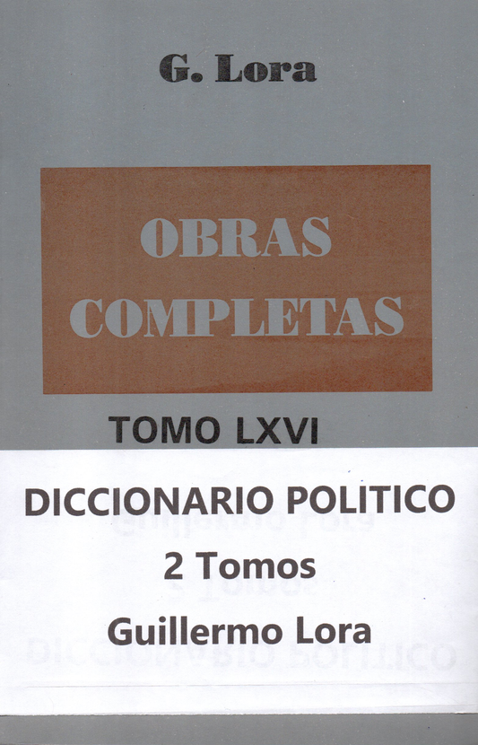 DICCIONARIO POLITICO 2 TOMOS | GUILLERMO LORA