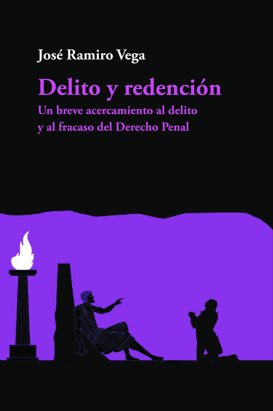 DELITO Y REDENCION | JOSE RAMIRO VEGA