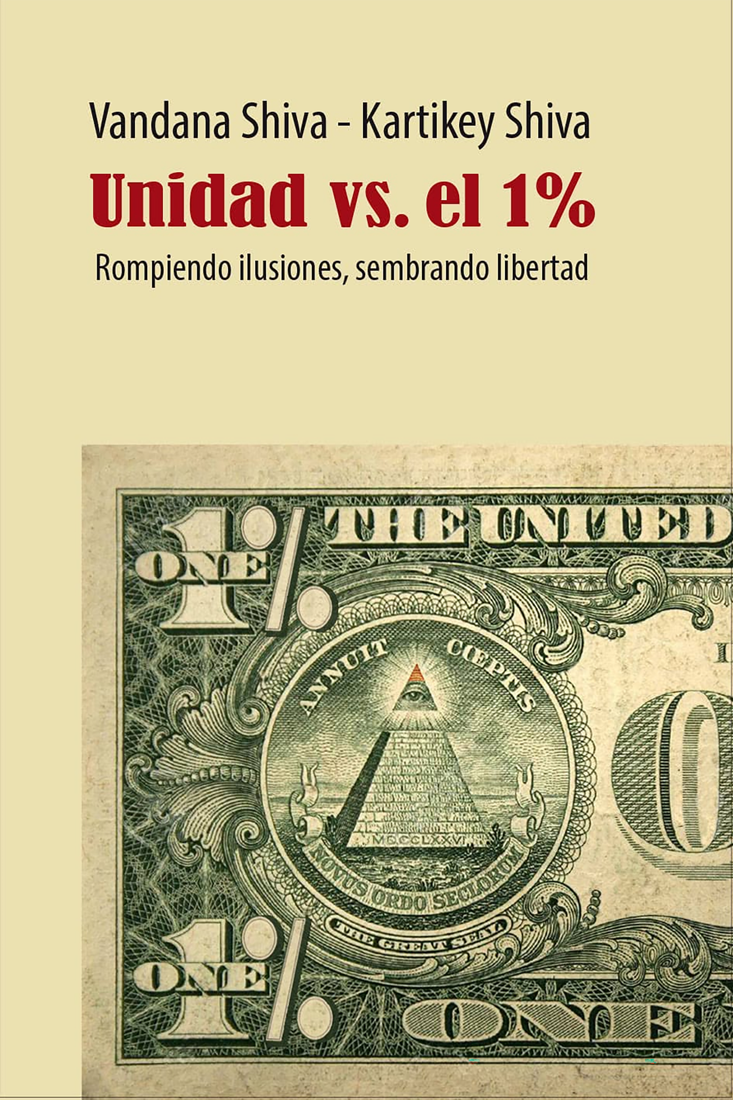 UNIDAD vs.el 1% | VANDANA SHIVA