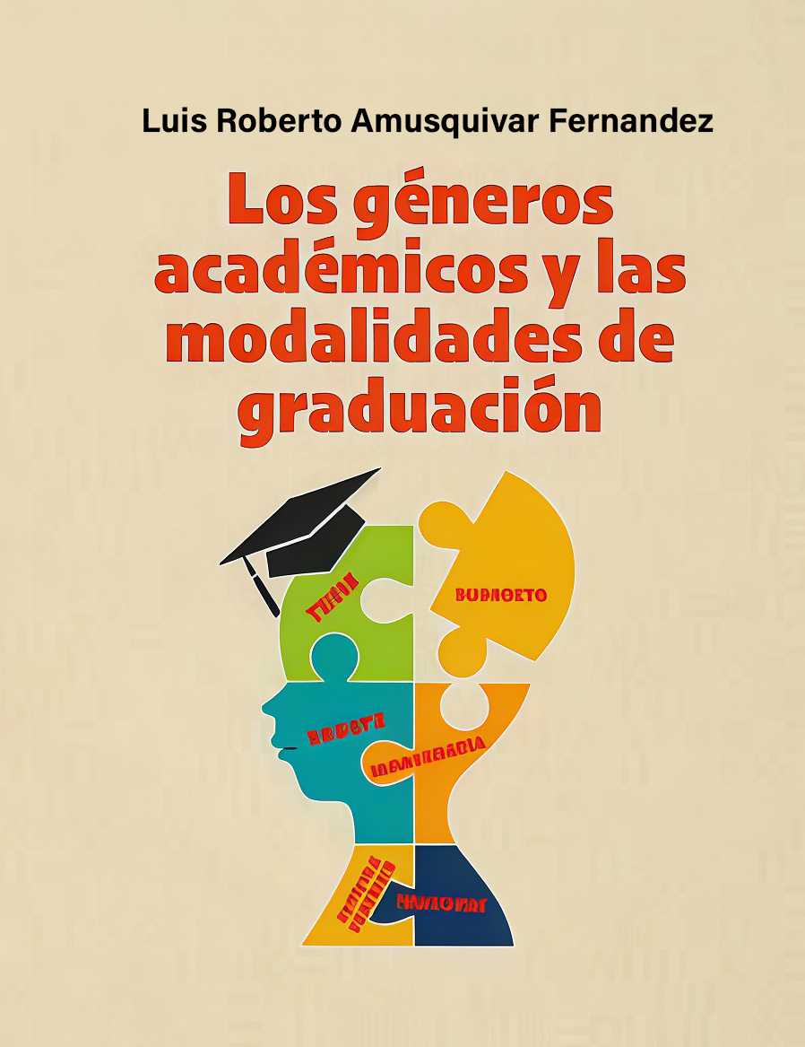 GENEROS ACADEMICOS Y LAS MODALIDADES DE GRADUACION | LUIS ROBERTO AMUSQUIVAR FERNANDEZ
