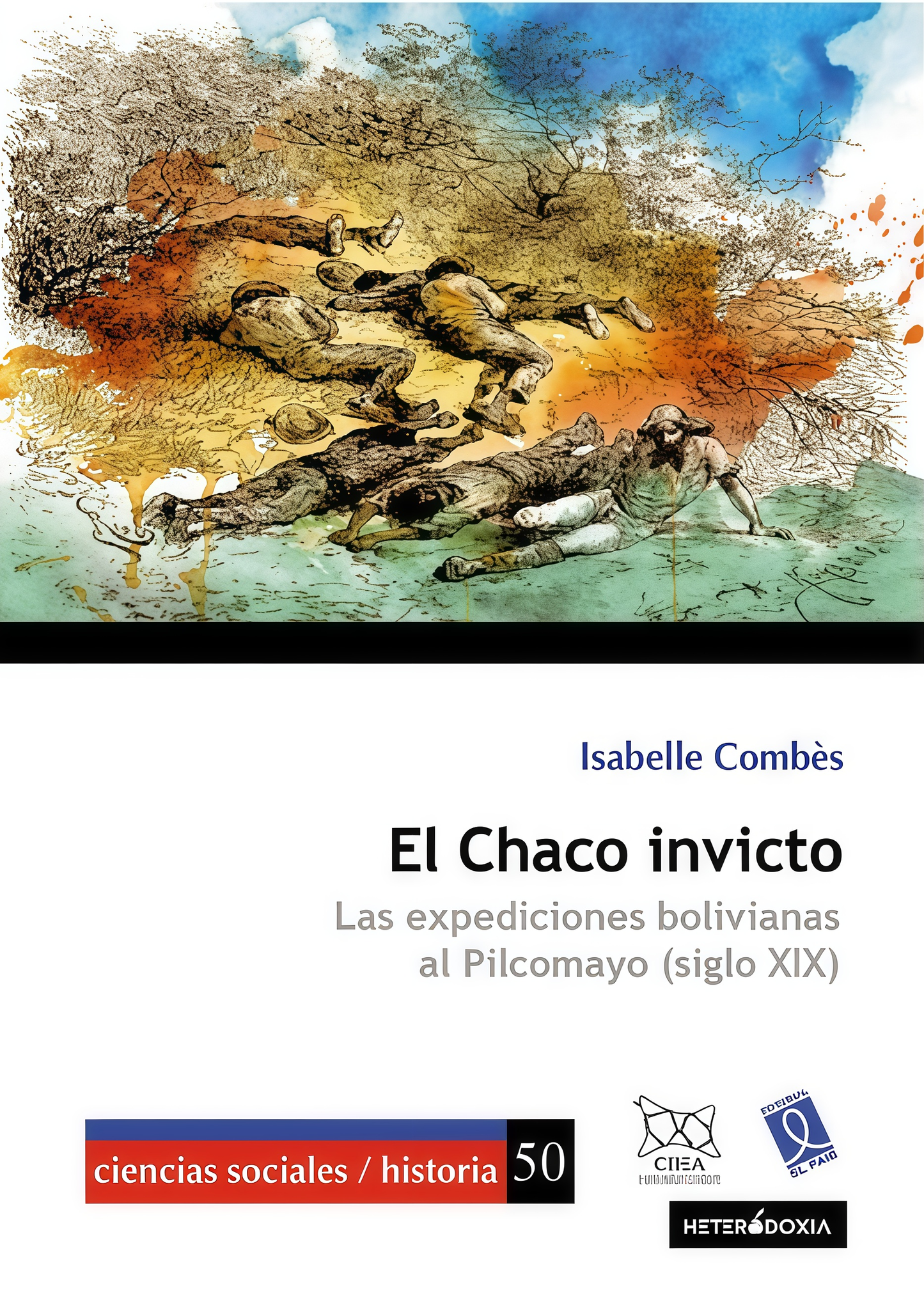 CHACO INVICTO, EL. | ISABELLE COMBES