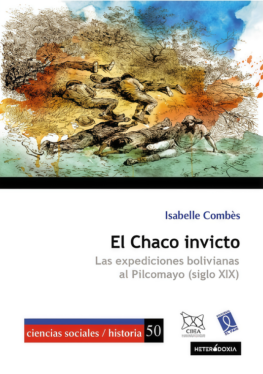 CHACO INVICTO, EL. | ISABELLE COMBES