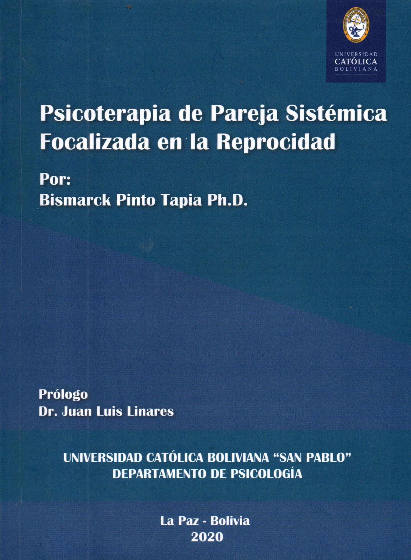 PSICOTERAPIA DE PAREJA SISTEMICA FOCALIZADA EN LA REPROCIDAD | BISMARCK PINTO TAPIA