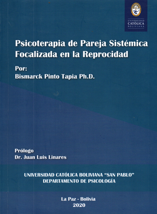 PSICOTERAPIA DE PAREJA SISTEMICA FOCALIZADA EN LA REPROCIDAD | BISMARCK PINTO TAPIA