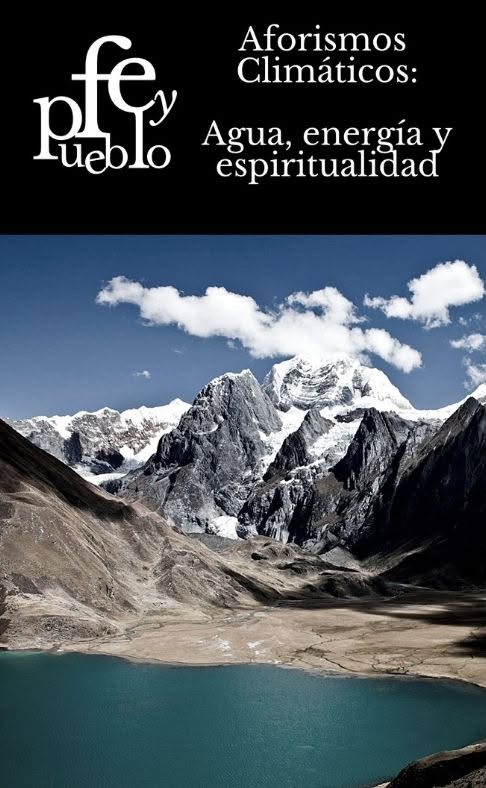 AFORISMOS CLIMATICOS: AGUA, ENERGIA Y ESPIRITUALIDAD | REVISTA ISEAT