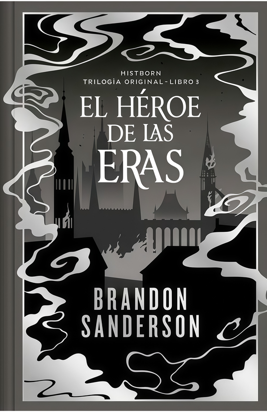 HEROE DE LAS ERAS, EL. Tapa Dura | BRANDON SANDERSON