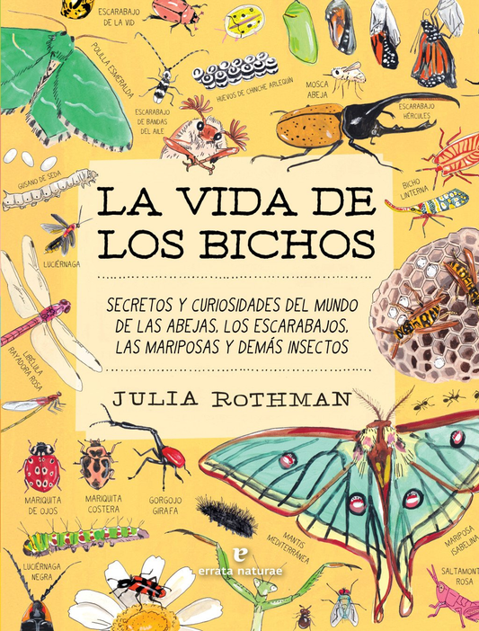 VIDA DE LOS BICHOS, LA | JULIA ROTHMAN