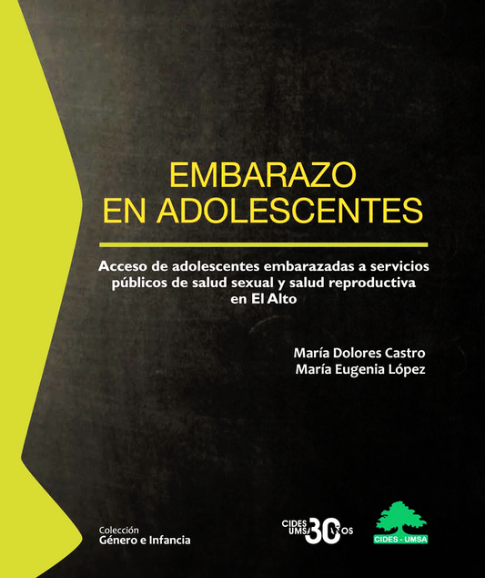 EMBARAZO EN ADOLESCENTES. ACCESO DE ADOLECENTES EMBARAZADAS A SERVICIOS PUBLICOS DE SALUD SEXUAL Y S | CASTRO, LOPEZ