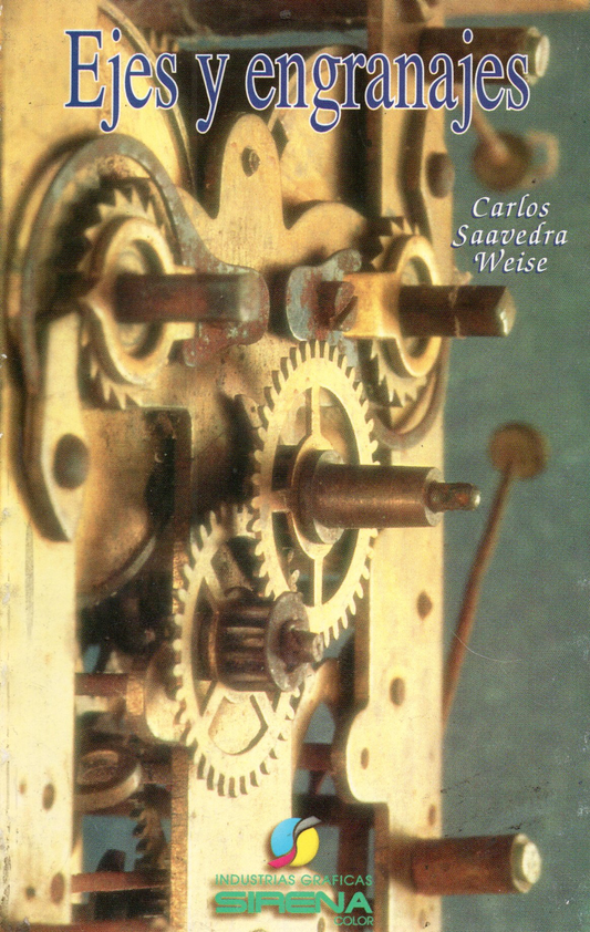 EJES Y ENGRANAJES | CARLOS SAAVEDRA