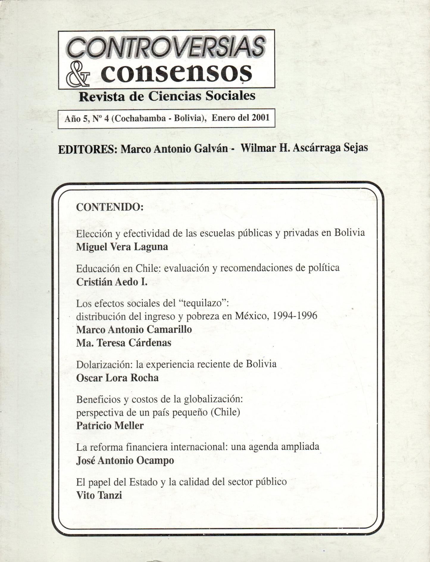 CONTROVERSIAS Y CONSENSOS. A 5, N 4. 2001. OFERTA 10 Bs. | VARIOS