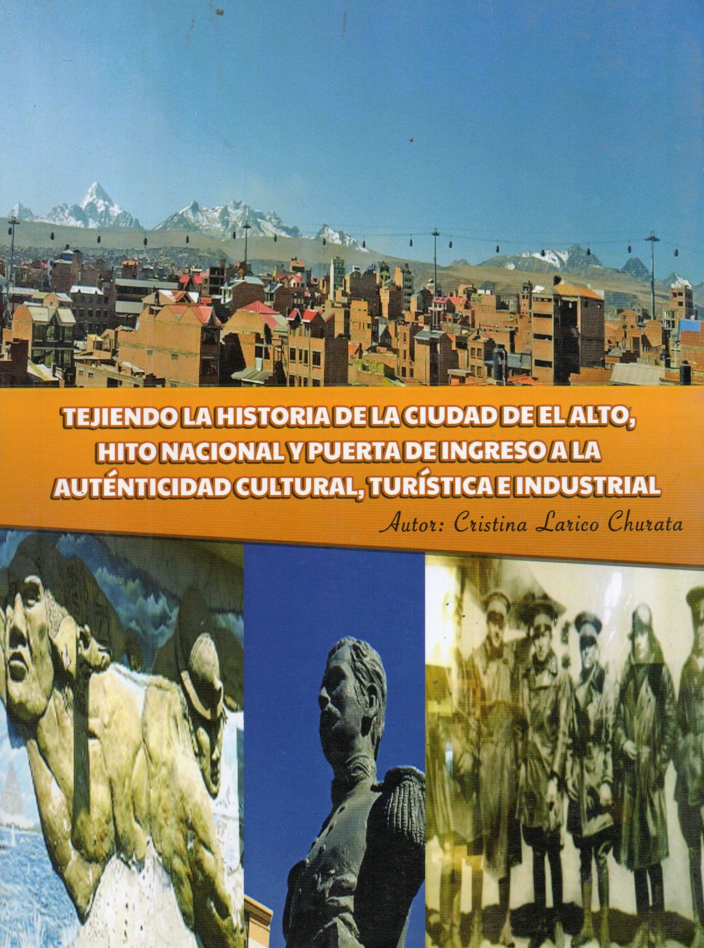 TEJIENDO LA HISTORIA DE LA CIUDAD DE EL ALTO HITO NACIONAL Y PUERTA E INGRESO | CRISTINA LARICO CHURATA