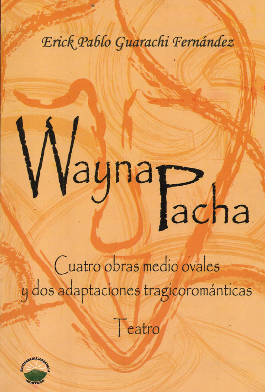 WAYNA PACHA | ERICK PABLO GUARACHI