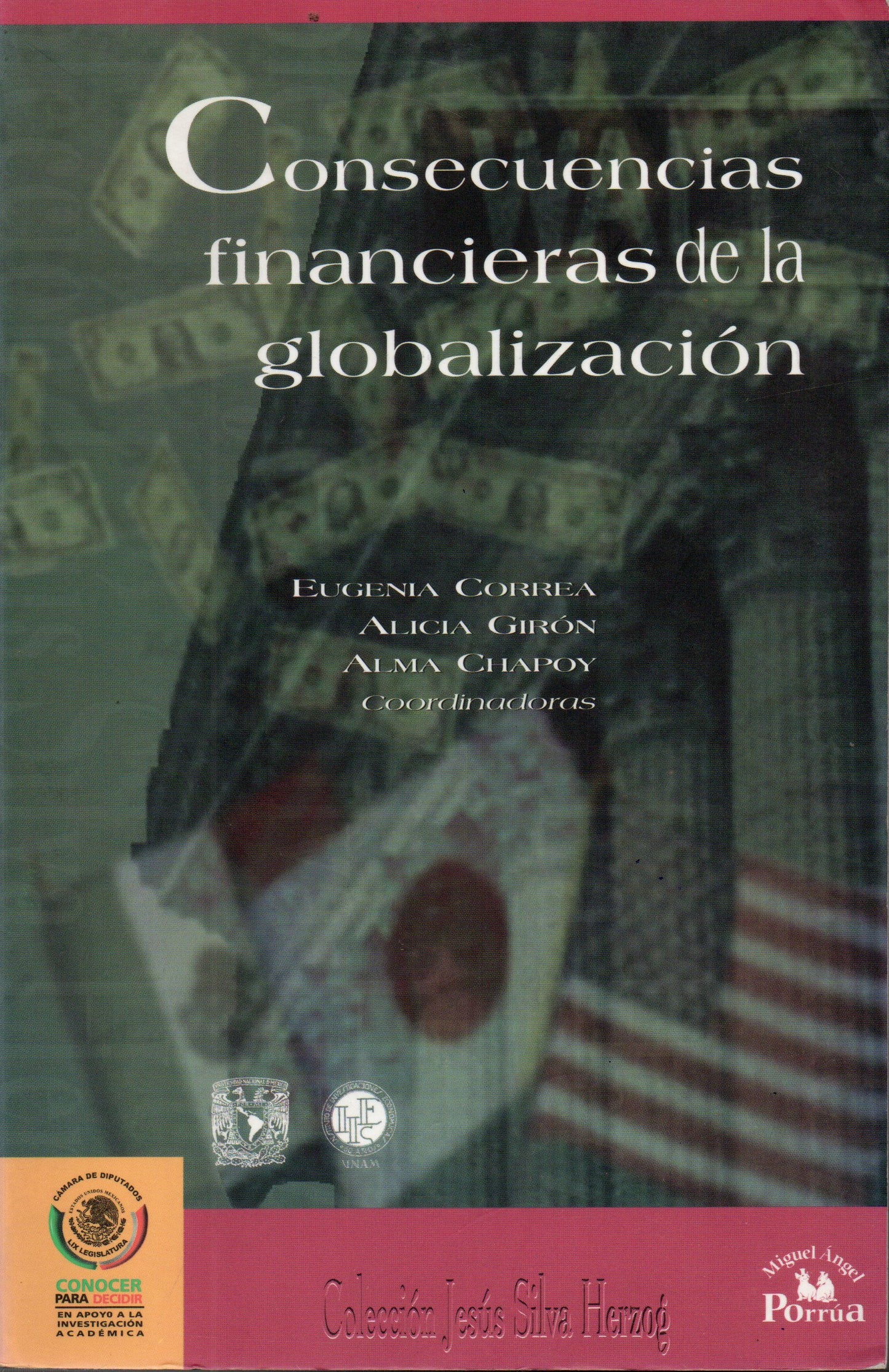 CONSECUENCIAS FINANCIERAS DE LA GLOBALIZACION Rebaja 139 Bs. | VARIOS