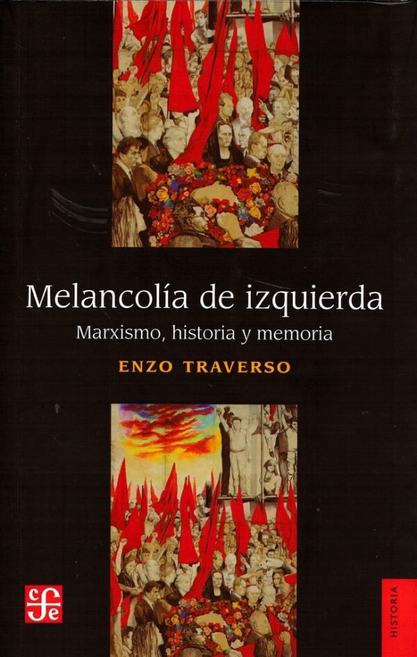 MELANCOLIA DE IZQUIERDA