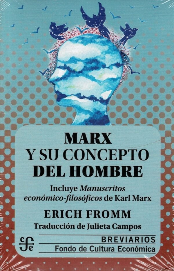 MARX Y SU CONCEPTO DEL HOMBRE