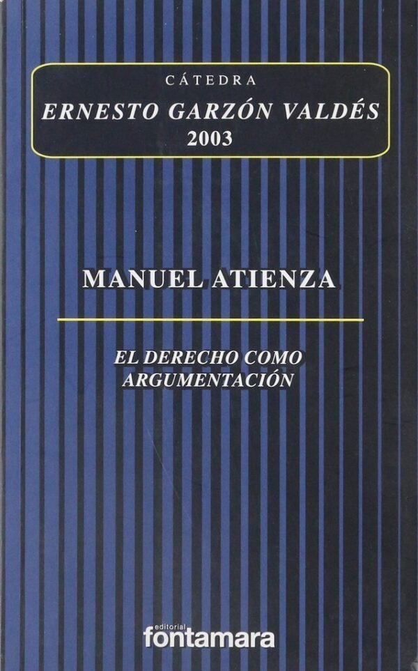 DERECHO COMO ARGUMENTACION, EL