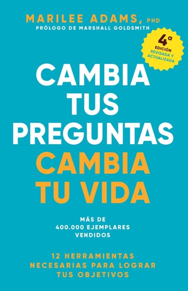 CAMBIA TUS PREGUNTAS, CAMBIA TU VIDA