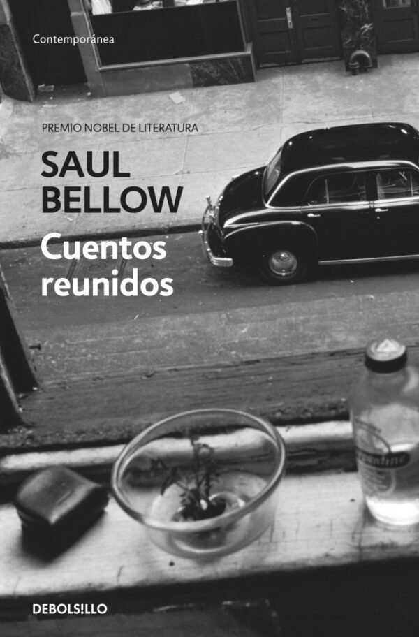 CUENTOS REUNIDOS (SAUL BELLOW)  Rebaja 128 Bs.